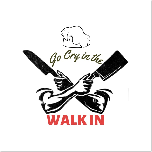 Go Cry In The Walk in Wall Art by Holly ship